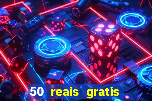 50 reais gratis para apostar